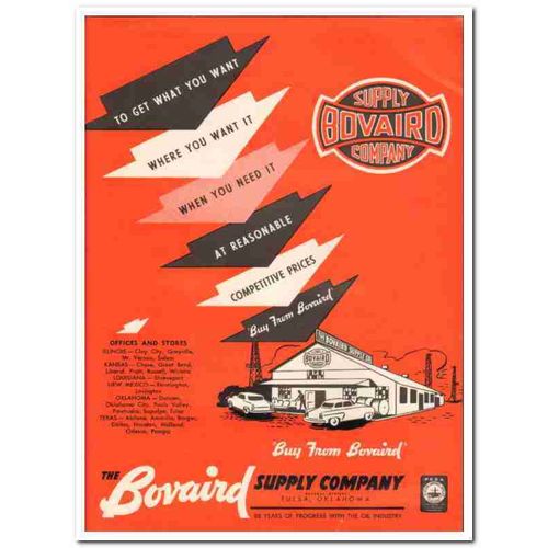 BOVAIRD SUPPLY COMPANY 1959 Want what where when oilfield vintage ad