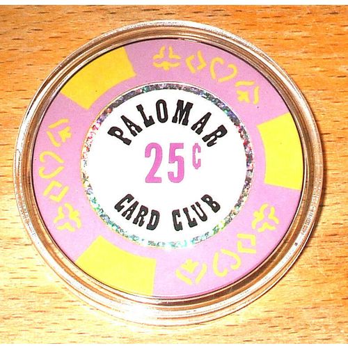 25 Cent Palomar Casino Chip - Card Club - San Diego, California - Closed