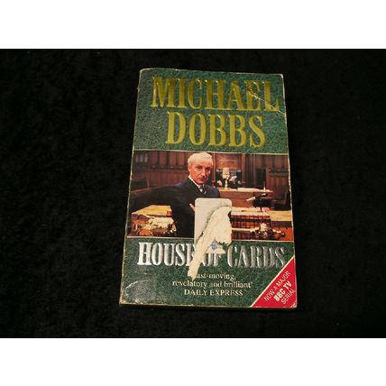 House of Cards by Michael Dobbs