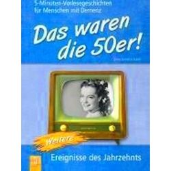 5-Minuten-Vorlesegeschichten Fur Menschen Mit Demenz: Das Waren Die 50Er! 02
