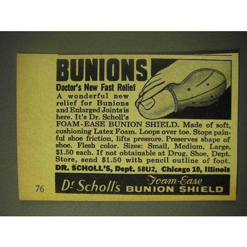 1964 Dr Scholl's Foam-Ease Bunion Shield Ad - Bunions doctor's new fast relief