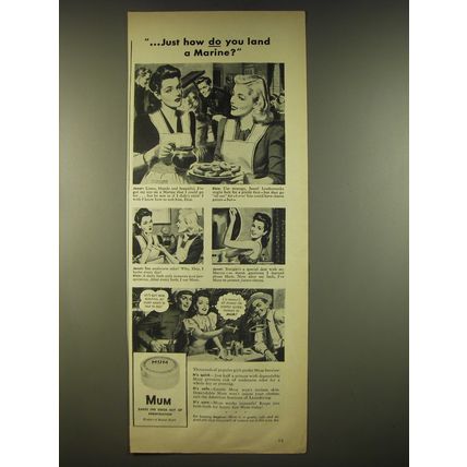 1944 Mum Deodorant Ad - Just how do you land a Marine?