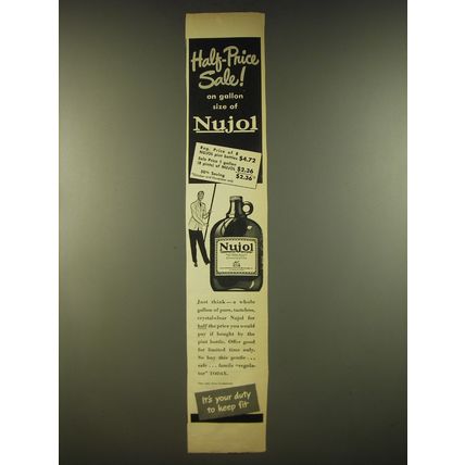 1944 Nujol Medicine Ad - Half-price sale on gallon size of Nujol