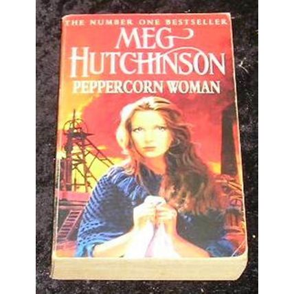 Peppercorn Woman by Meg Hutchinson (Paperback, 2002)