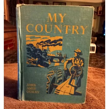 Basic Reader My Country By Merlin M. Ames 1950
