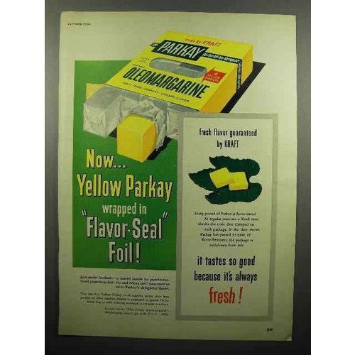 1950 Kraft Parkay Oleomargarine Ad - Flavor-Seal Foil