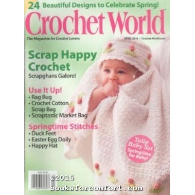 Crochet World Vol 33 No 2 April 2010