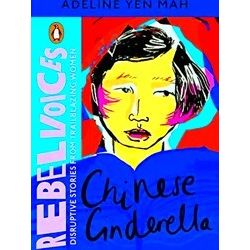 Rebel Voices: Puffin Classics International Women's Day Collection Chinese Cinde