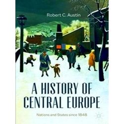 A History Of Central Europe