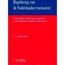 Regulering Van De Nederlandse Trustsector
