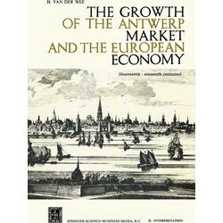 The Growth of the Antwerp Market and the European Economy