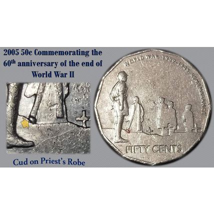 Australia 2005 50c WWII Remembrance Die Chips QE's Hair + Priest' Rob