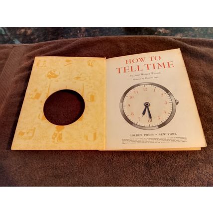 Little Golden Book How To Tell Time By Jane Watson (F) Edition VG+ Shape 1957