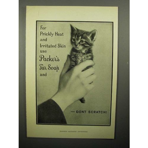 1908 Packer's Tar Soap Ad - Kitten, Don't Scratch
