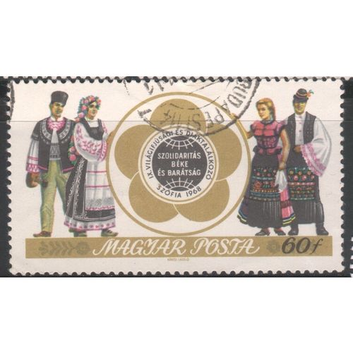 Hungary 1968 - SG2381 - 60ft - Festival Emblem - Bulgarian/Hungarian Couple used