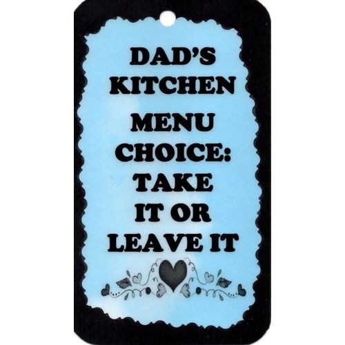 2125 Inspirational Sign Dad's Kitchen Menu Choice Take It Magnet Family Gift