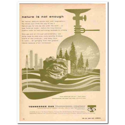 TENNESSEE GAS TRANSMISSION COMPANY 1959 Nature enough oil vintage ad