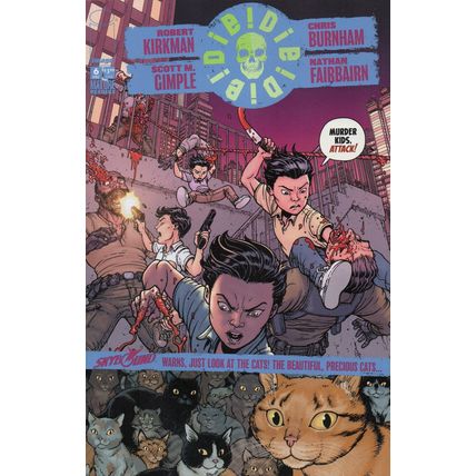 VARIANT - DIE!DIE!DIE! NO. 6 MURDER KIDS, ATTACK COVER (2018)