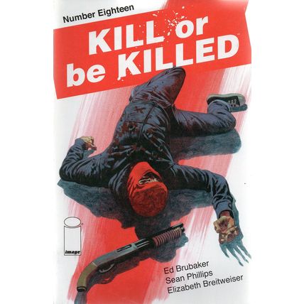 KILL OR BE KILLED #18 - 1st PRINT - IMAGE - 2018