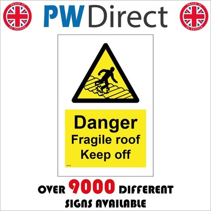 WT270 DANGER FRAGILE ROOF KEEP OFF SIGN DEMOLITION BUILDING CONSTRUCTION REPAIR