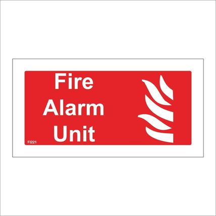 FI221 FIRE ALARM UNIT SIGN OFFICES WORKPLACE WAREHOUSE CONSTRUCTION SCHOOL