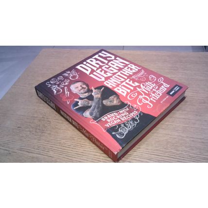 Dirty Vegan: Another Bite. Matt Pritchard (Hardback 2019)