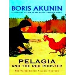 Pelagia And The Red Rooster