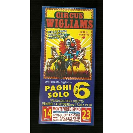 Biglietto Ingresso Circo - Wegliams misura cm. 14x6.5