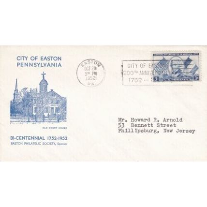 United States 1952 Easton Pennsylvania Bi Centennial FDC Easton cancel typed VGC