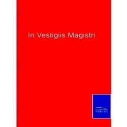 In Vestigiis Magistri