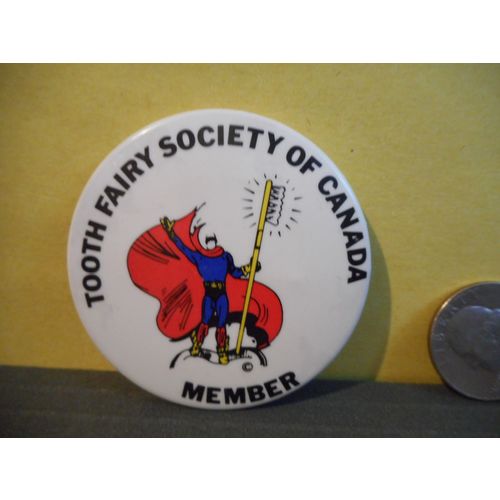 Tooth Fairy Society of Canada Pinback