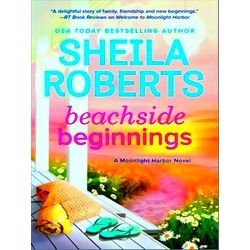 Beachside Beginnings A Moonlight Harbor Novel Moonlight Harbor Novel, 4