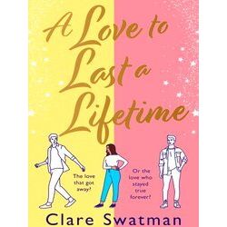 A Love To Last A Lifetime