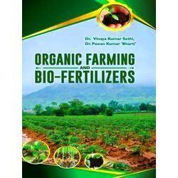 Organic Farming and Bio-Fertilizers