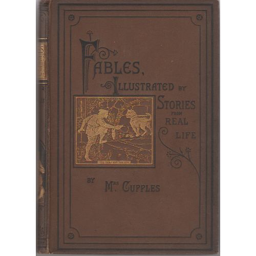 Fables Illustrated by Real Stories of Life 1883 1st edition Cupples illustrated