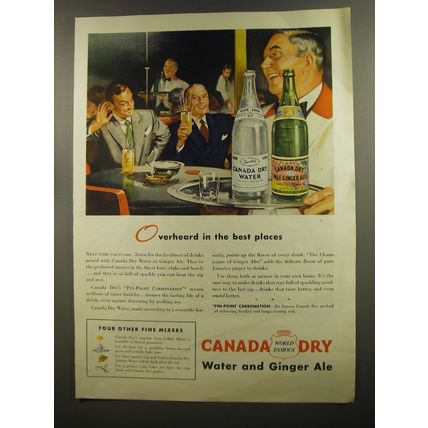1944 Canada Dry Water and Ginger Ale Ad - Overheard in the best places