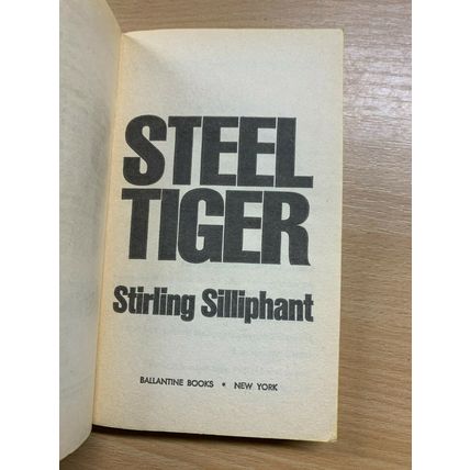 1983 STIRLING SILLIPHANT "STEEL TIGER" FICTION USA PAPERBACK BOOK (P2)