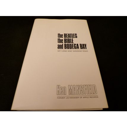 The Beatles The Bible and Bodega Bay HC by Ken Mansfield – NEW!