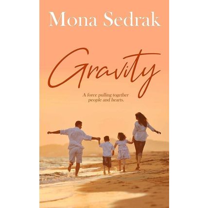 Gravity...Author: Mona Sedrak (used SIGNED paperback)