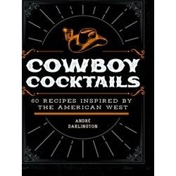 Cowboy Cocktails