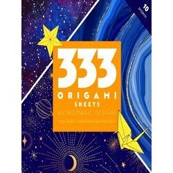 333 Origami Sheets Astromagic Designs