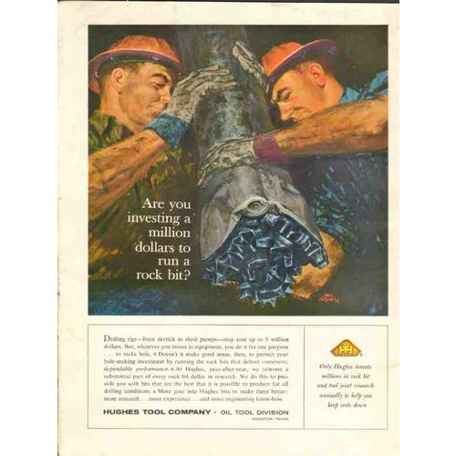 HUGHES TOOL COMPANY 1962 investing million dollars rock bit vintage ad