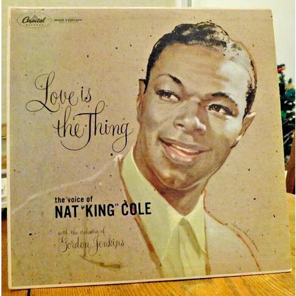 NAT KING COLE Love Is The Thing LP vinyl record JAZZ EMI Verve classic 1957 soul