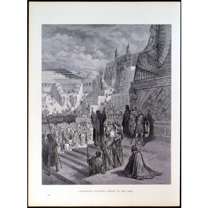 ARTAXERXES GRANTING LIBERTY TO THE JEWS 1885 Gustave Doré ANTIQUE ENGRAVING
