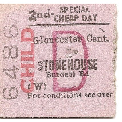 B.T.C. Edmondson Ticket - Gloucester Central to Stonehouse Burdett Road