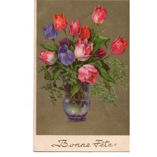 French Bonne Fete Happy Birthday Postcard Vase of Tulips