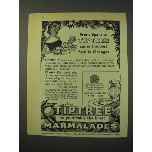 1958 Tiptree Marmalades Ad - Best Seville Oranges