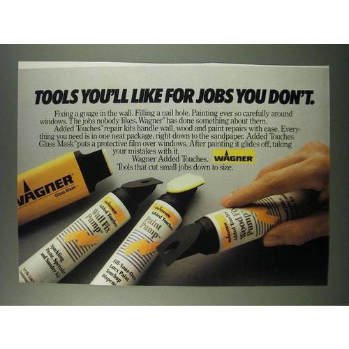 1986 Wagner Added Touches Repair kits Ad - Tools you'll like for jobs you don't