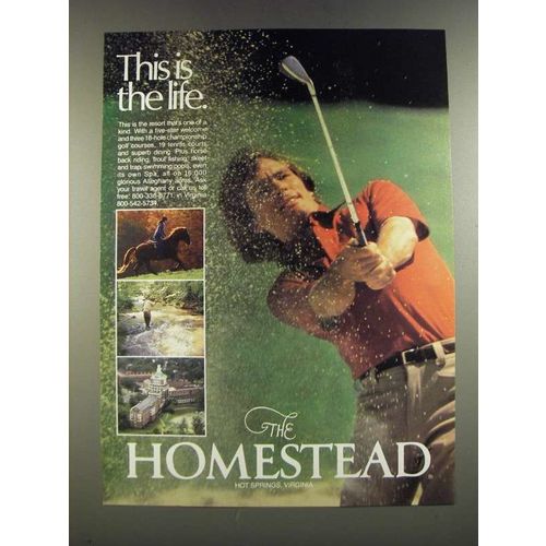 1986 The Homestead Hotel Ad - This is The Life