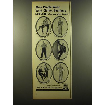 1950 Lee Work Clothes Ad - More people wear work clothes bearing a Lee label